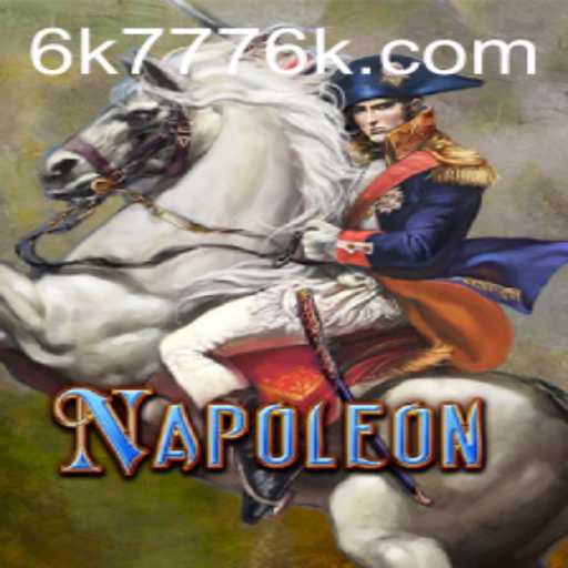 Discover the Intricacies of Napoleon: The 6K777 Gaming Experience